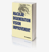 Macular Degeneration & Eye Health Guide by Chet Cunningham